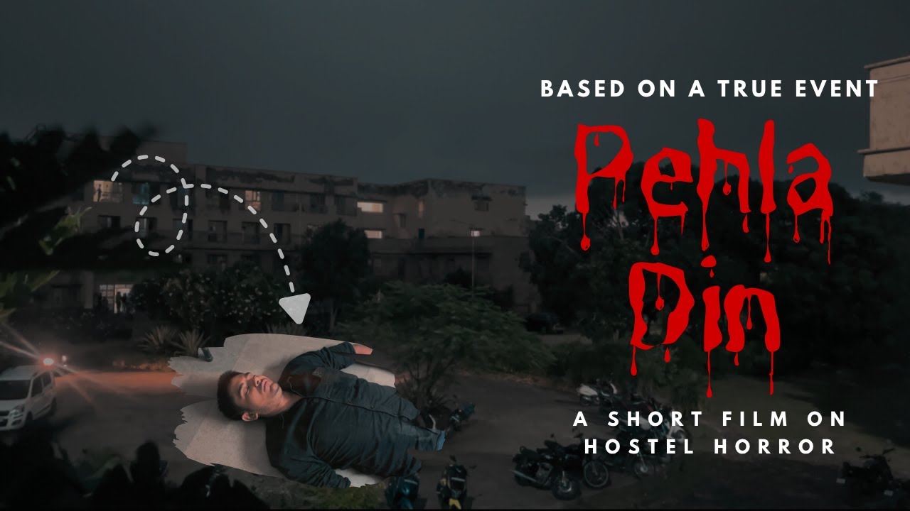 PEHLA DIN | A SHORT FILM ON HOSTEL HORROR | AMRIT SHARMA