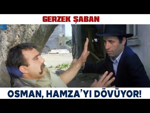 Gerzek Şaban Türk Filmi | Osman, Hamza'yı Fena Dövüyor!