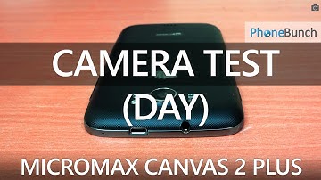 Micromax A110Q Canvas 2 Plus Camera Video Test (Day)