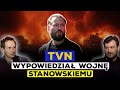 STANOWSKI WALCZY Z HYDRĄ TVN (TUSK GRA BRAUNEM, PiS WE MGLE, KRAKÓW POGONI PUPILA KO)