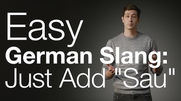 German Prefix “Sau” Can Be Used to Emphasize Any Adjective