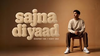 Sajna Di Yaad Official Video Khushwant Hari X Manjot Singh Hanish Rai