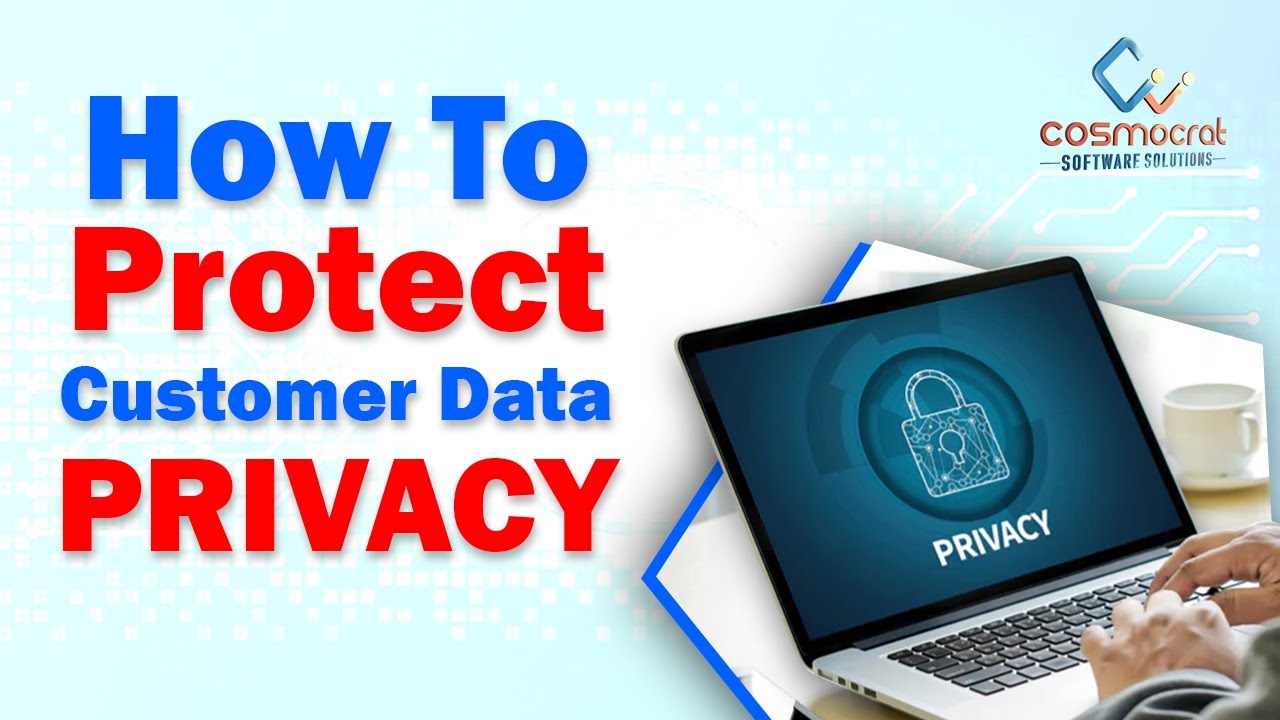 Protect Customer Data Privacy in Digital Marketing Data Protection