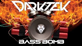 DARKTEK - BASS BOMB