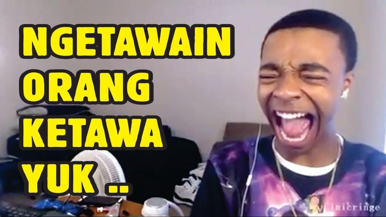 Ngetawain Orang Ketawa Ngakak Youtube