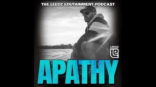 Apathy Interview (Leedz Podcast)