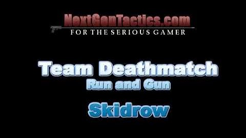 Modern Warfare 2 Team Deathmatch Run and Gun for Skidrow by Nextgentactics Tutorial