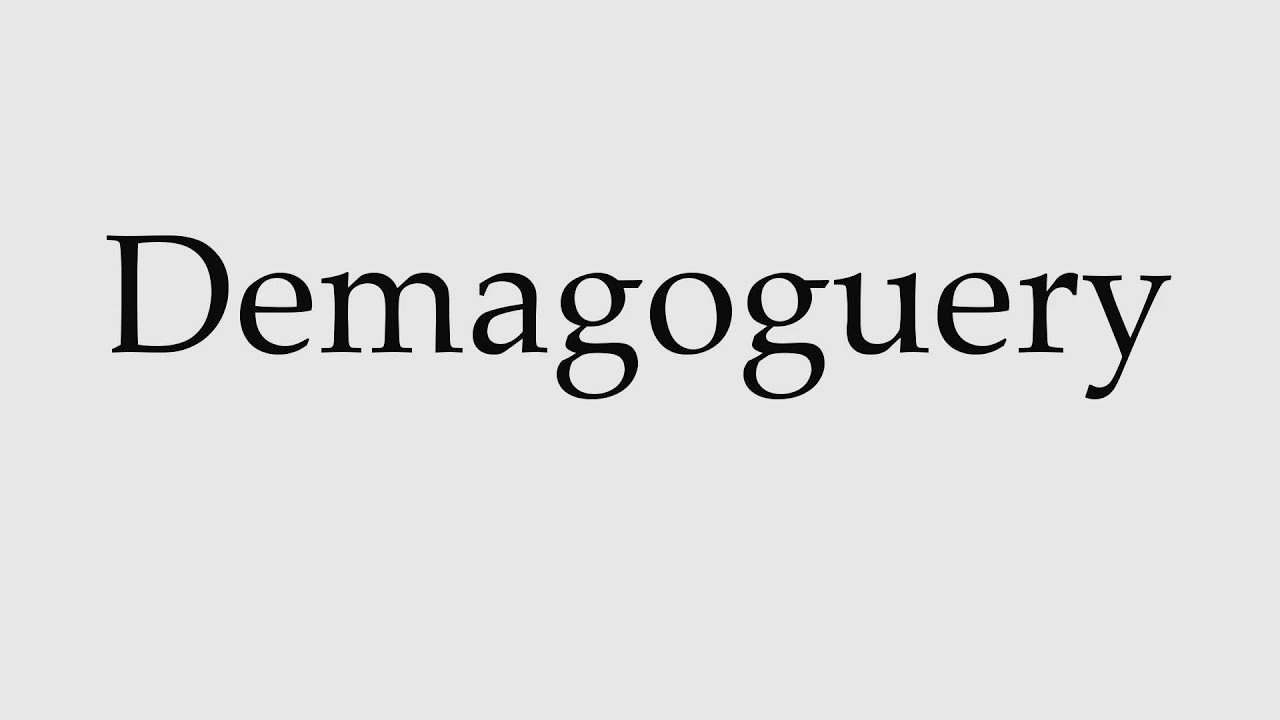 Demagoguery: the meaning of the word, the origin and interpretation 24 Demagoguery: the meaning of the word, the origin and interpretation 52