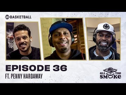 Penny Hardaway | Ep 36 | ALL THE SMOKE Full Episode | #StayHome with SHOWTIME Basketball