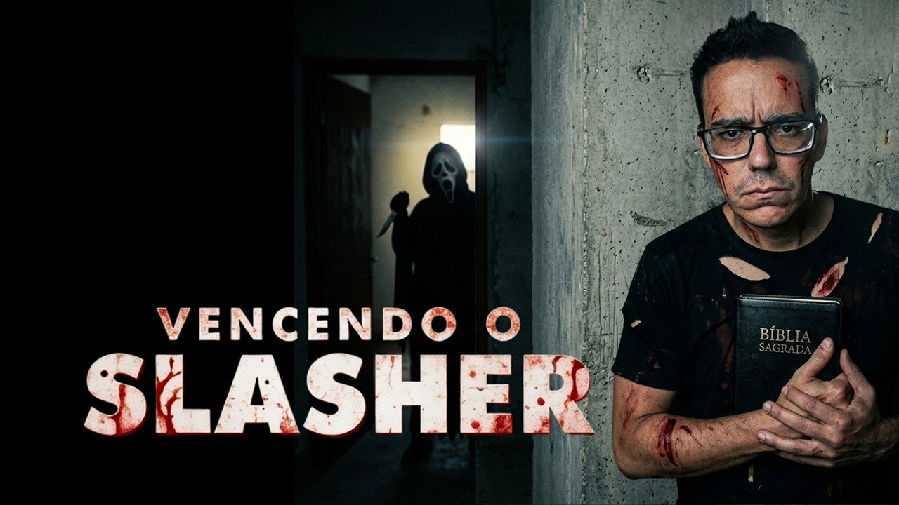 Vencendo o Slasher | pregação completa
