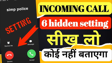 6 Super Secret Android Phone Incoming Call Settings You Must Know in 2024 | 6 Incoming Call Setting