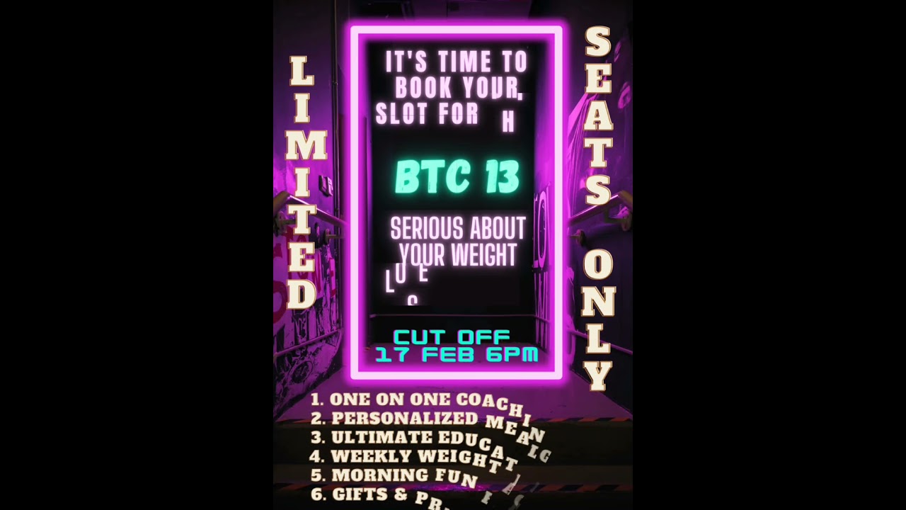 BTC REGISTRATION COME EARLY BE THE FIRST PERSON WEIGHT LOSS PROGRAM