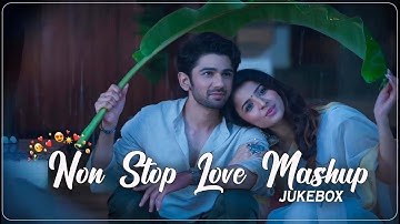 Nonstop Romantic Mashup 2025 Best Mashup of Arijit Singh, Jubin Nautiyal,Atif Aslam ,Darshan Raval
