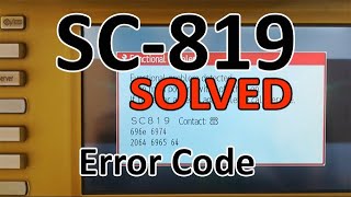 SC 819 ERROR CODE || SOLUTION || RICOH 4000 5000 4001 5001 || GUARANTEED screenshot 2