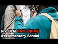 White Students Attacked For BLM At Elementary School