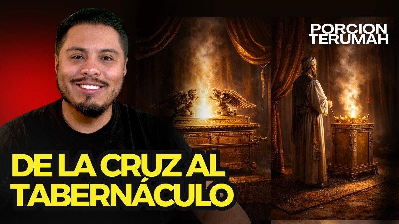 De La Cruz al Tabernaculo | Parasha Terumah