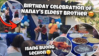 BIRTHDAY CELEBRATION OF NANAY'S ELDEST BROTHER | Ann Kaalaman