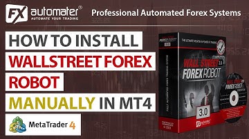 How to install WallStreet Forex Robot 3.0 manually