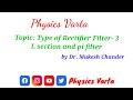 Rectifier filter-3 | L section and pi filter| Chock input filter #physics #electronic