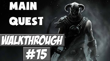 Skyrim: Main Quest - Walkthrough Ep.15 w/Angel - Esbern!