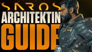 ARCHITEKTIN BOSSGUIDE - Saros Kommentar deutsch