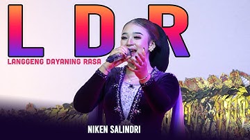 LDR ( Langgeng Dayaning Rasa ) Niken Salindri