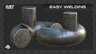 Just 1 Minute #005 - Easy Welding on Blender