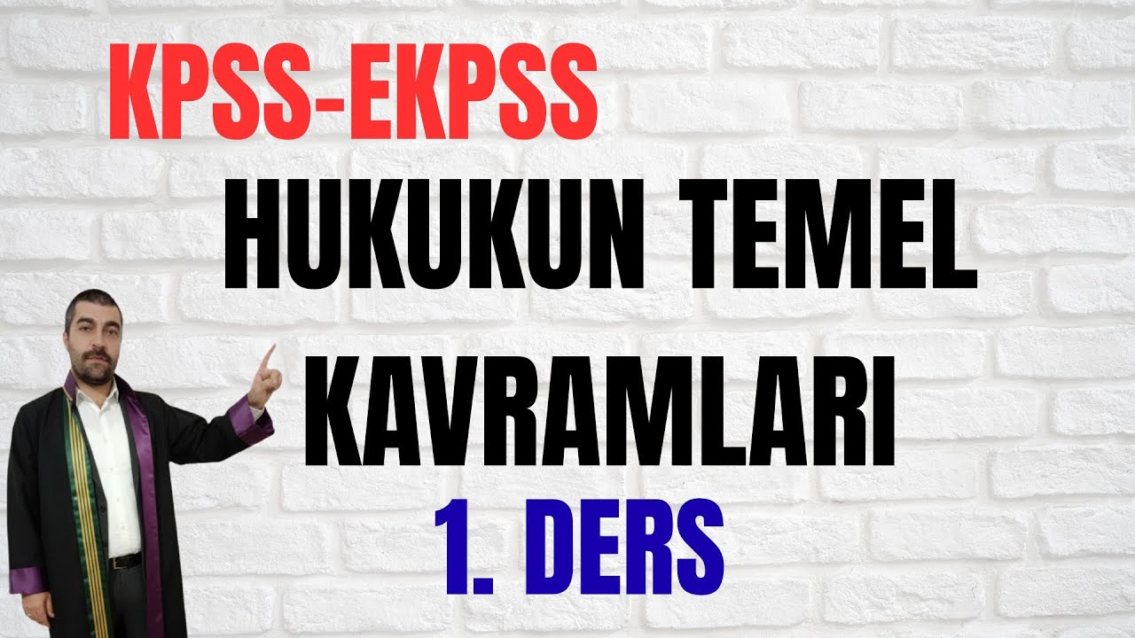 1. Ders - Hukukun Temel Kavramları (KPSS, EKPSS Vatandaşlık Konu Anlatımı) #kpss #ekpss 