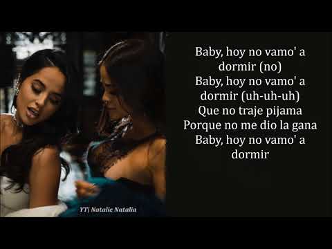 Becky G, Natti Natasha - Sin Pijama (lyrics/letra)