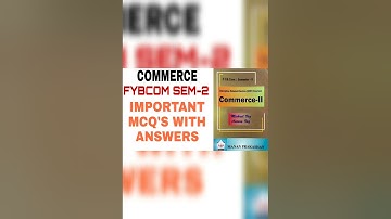 COMMERCE FYBCOM SEMESTER 2 | IMPORTANT MCQ