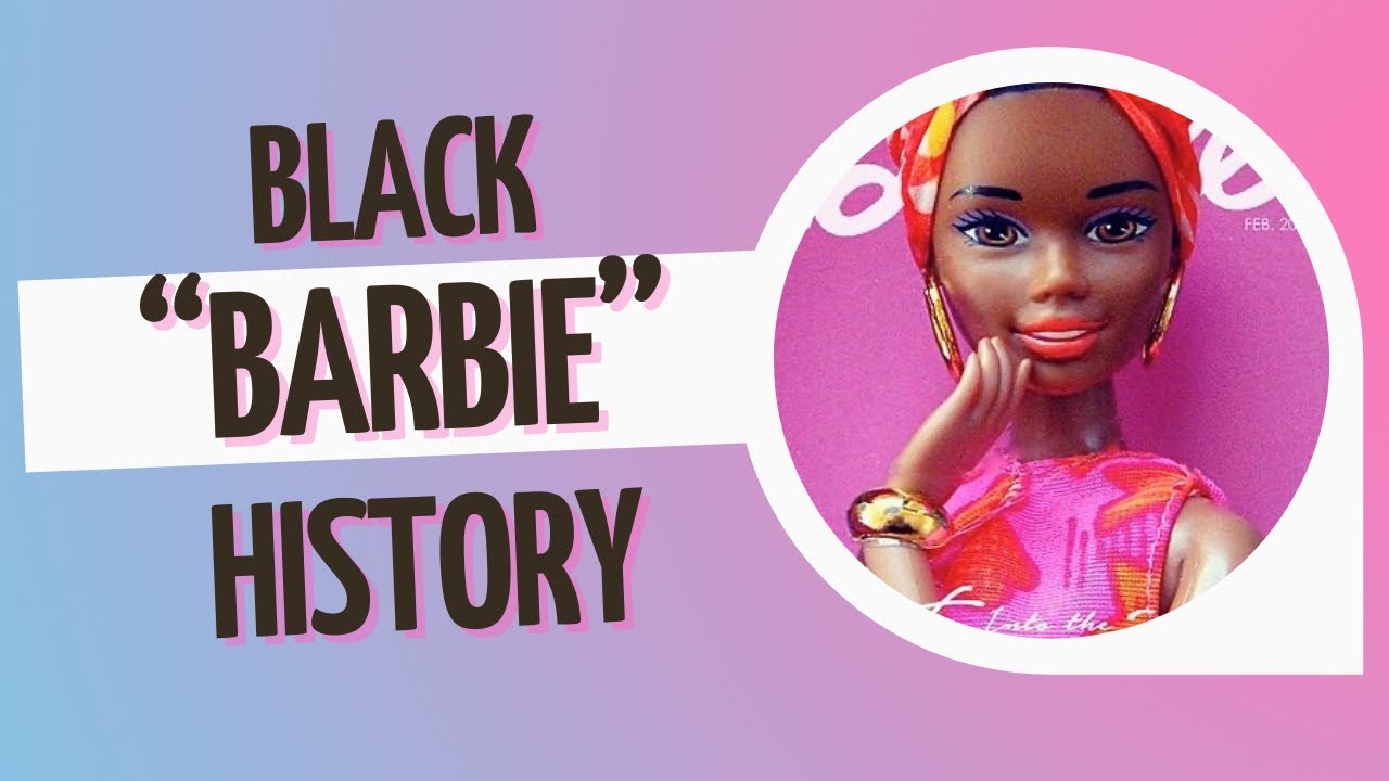 28 Days Of Black History: When Was The First Black Barbie Released