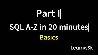 SQL in 20 Minutes for Beginners: Master the Basics Sql Tutorial For Beginners Master The Basics In 20 Minutes