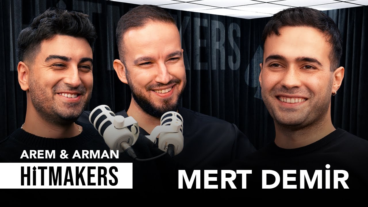 Mert Demir - Hitmakers | Arem & Arman