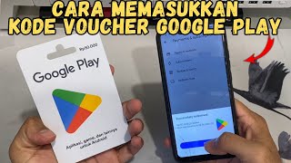 CARA REDEEM VOUCHER GOOGLE PLAY | HOW TO REDEEM GOOGLE PLAY CARD