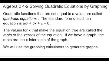 Alg 2 4-2 Solving Quadratic Equations by Graphing