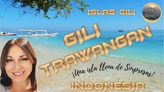 ISLAS GILI - 4 días en GILI TRAWANGAN, una isla paradisíaca entre Bali y Lombok llena de SORPRESAS