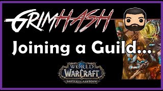 Warcraft | Joining a Guild as a casual player