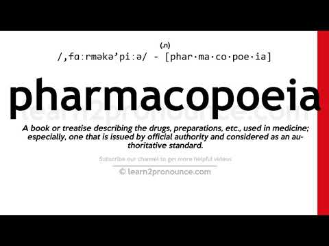 Pagbigkas ng parmakopeya | Kahulugan ng Pharmacopoeia