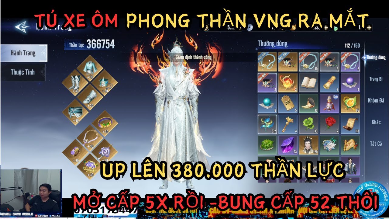 PHONG THẦN VNG: MỞ LV 5X RỒI - BUNG ACC LÊN 52 THÔI - UP 380.000 THẦN LỰC -TÚ XE ÔM