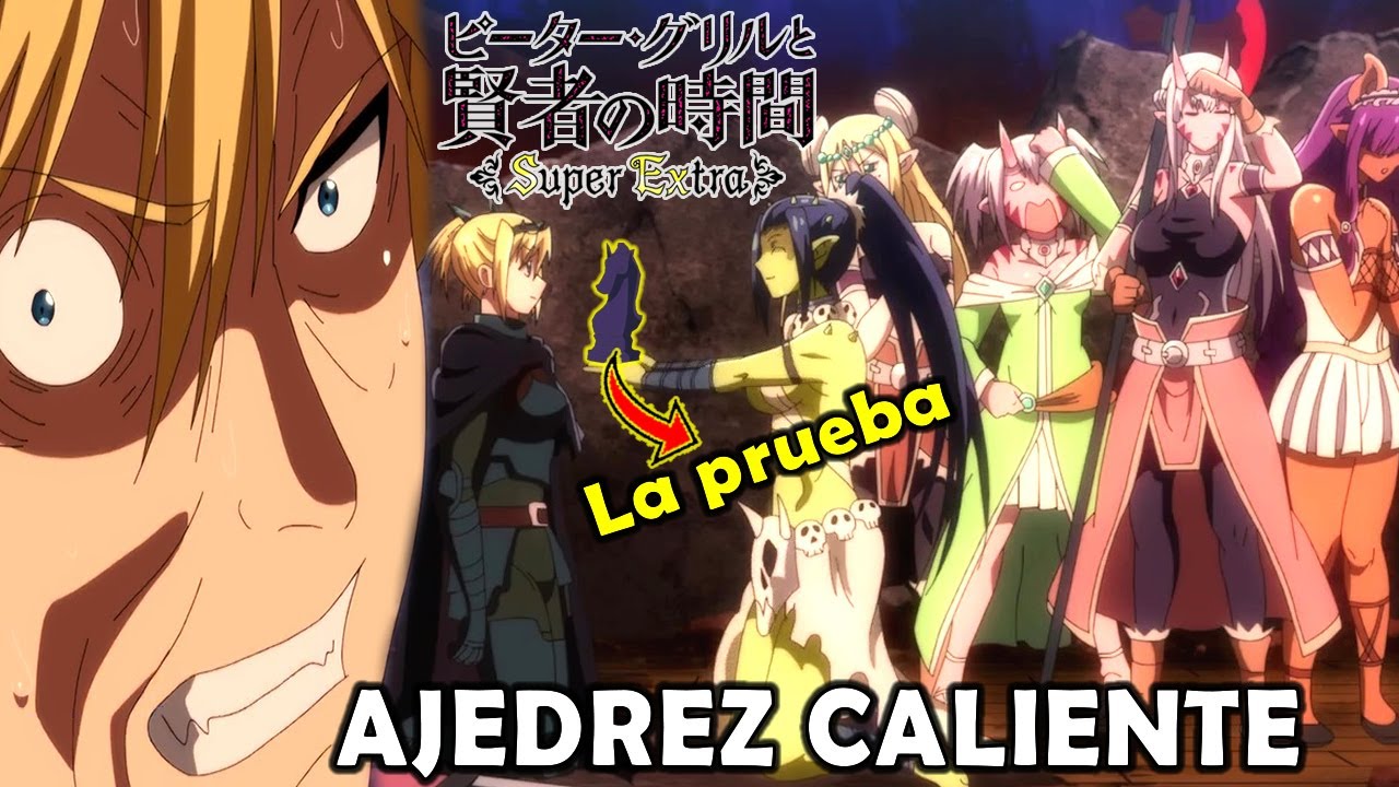 Peter Grill to Kenja no Jikan Capitulo 5 Sub Español