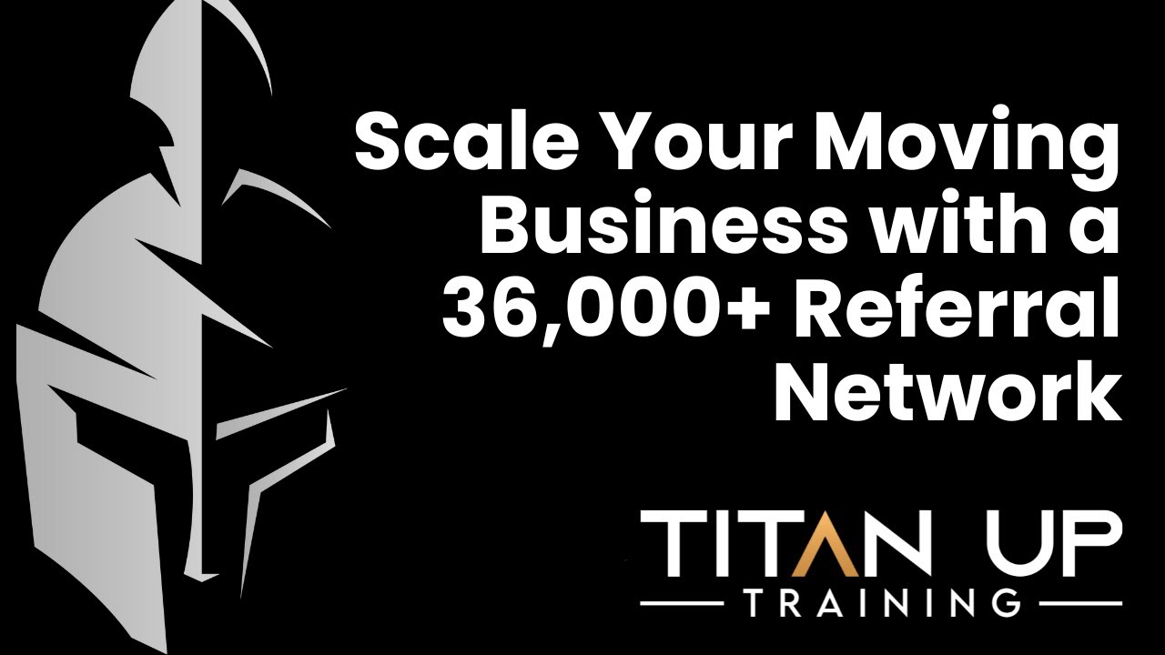 Scale Your Moving Business with a 36,000+ Referral Network