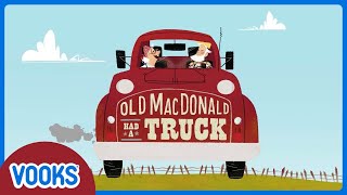 Old MacDonald Had A Truck! | Animated Kids Book | Vooks Narrated Storybooks