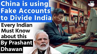 China is using Fake Accounts to Divide India | Every Indian Must Know about this By Prashant Dhawan