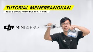 Tutorial Lengkap! Cara Menerbangkan DJI Mini 4 Pro