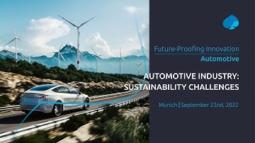 Future proofing innovation x Automotive - Automotive industry: sustainability challenges