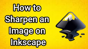 How to Sharpen an Image on Inkscape