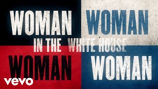 Sheryl Crow - Woman In The White House (2020 Version / Lyric Video)