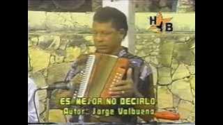 ES MEJOR NO DECIRLO - FARID ORTIZ