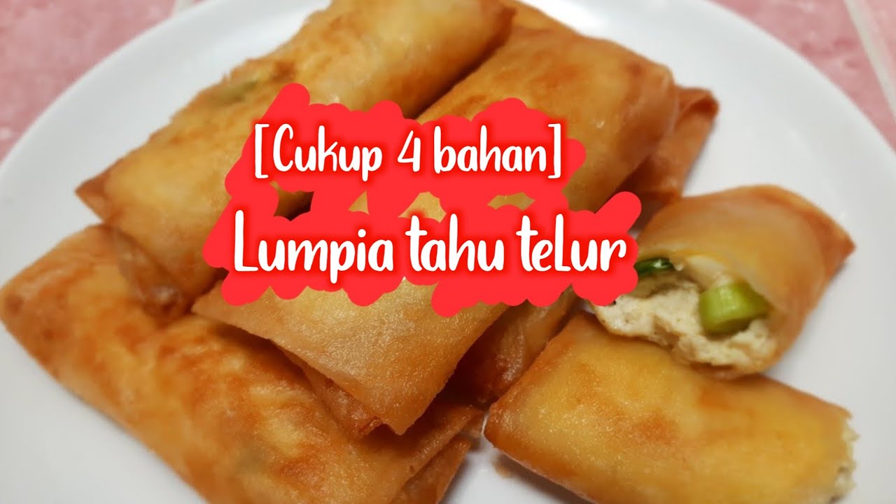 RESEP LUMPIA TAHU TELUR YouTube