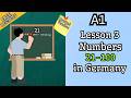 Revised A1 - Lesson 3 | Numbers 21-100 | Zahlen | German for beginners  Learn German
